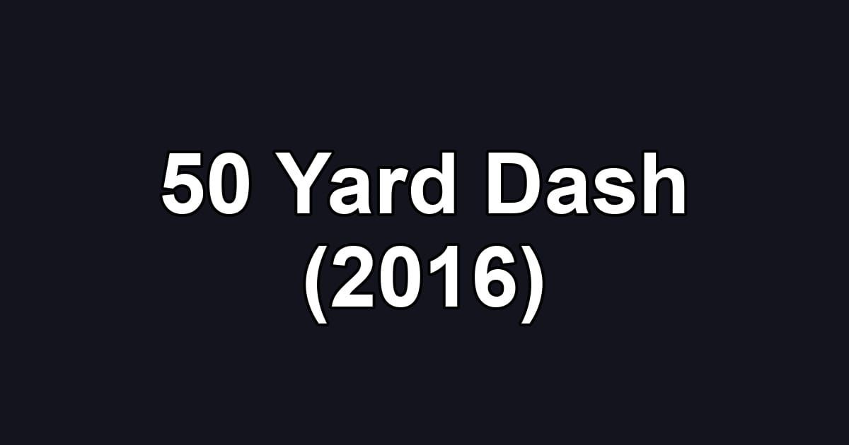 50 Yard Dash (2016)
