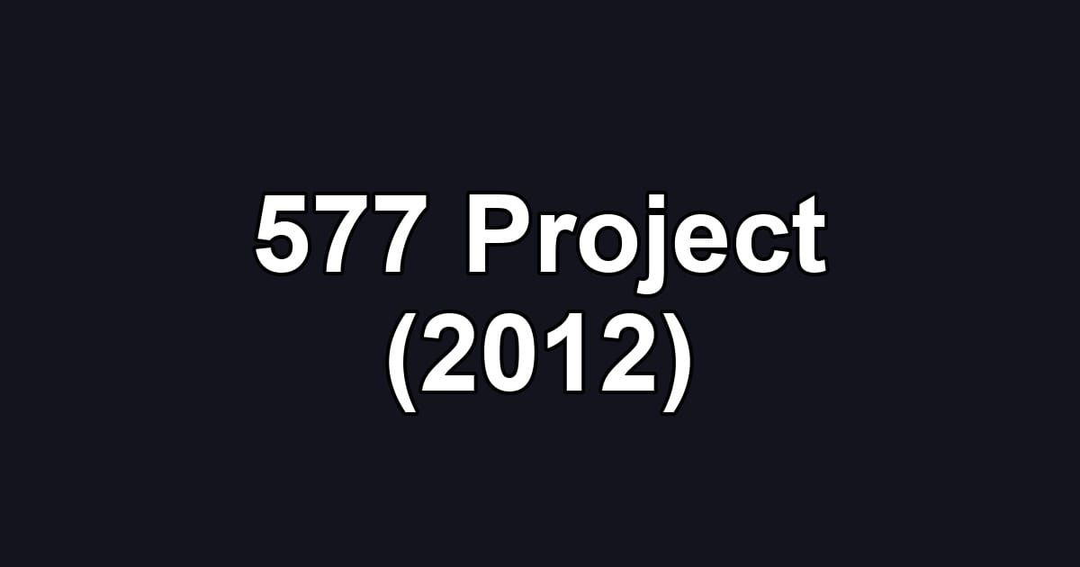 577 Project (2012)