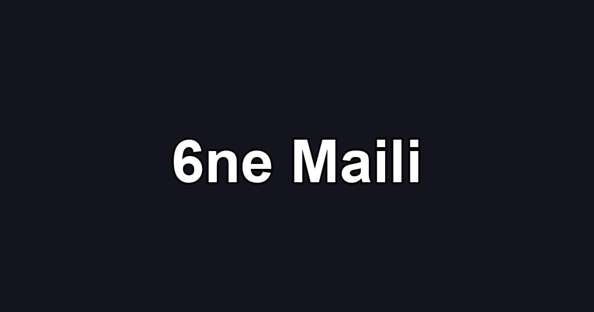 6ne Maili
