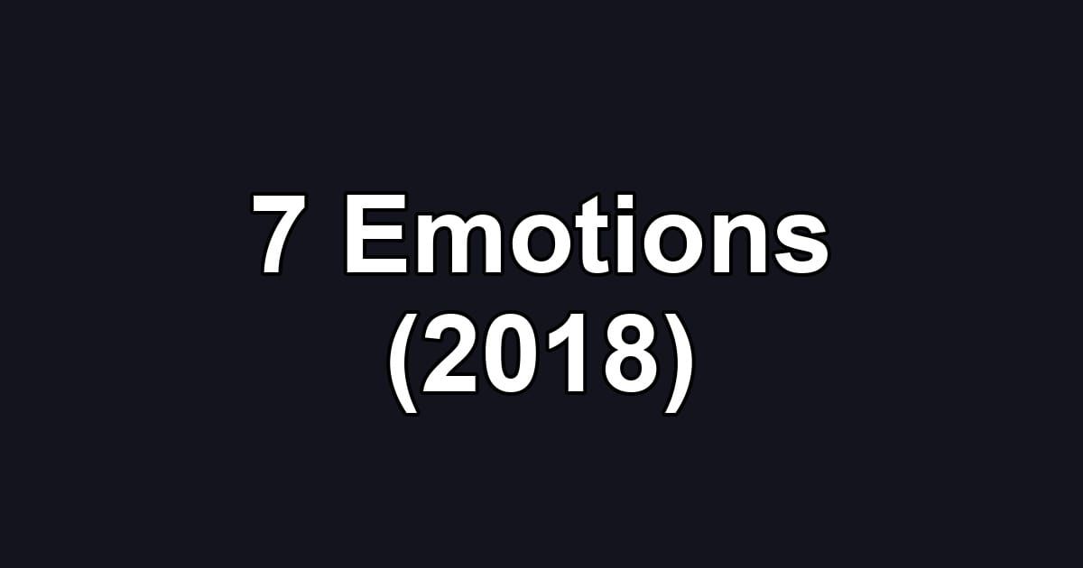 7 Emotions (2018)