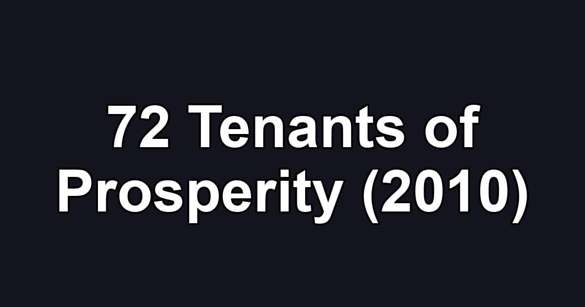 72 Tenants of Prosperity (2010)