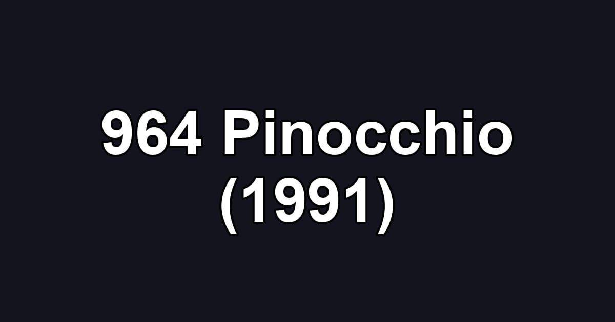 964 Pinocchio (1991)