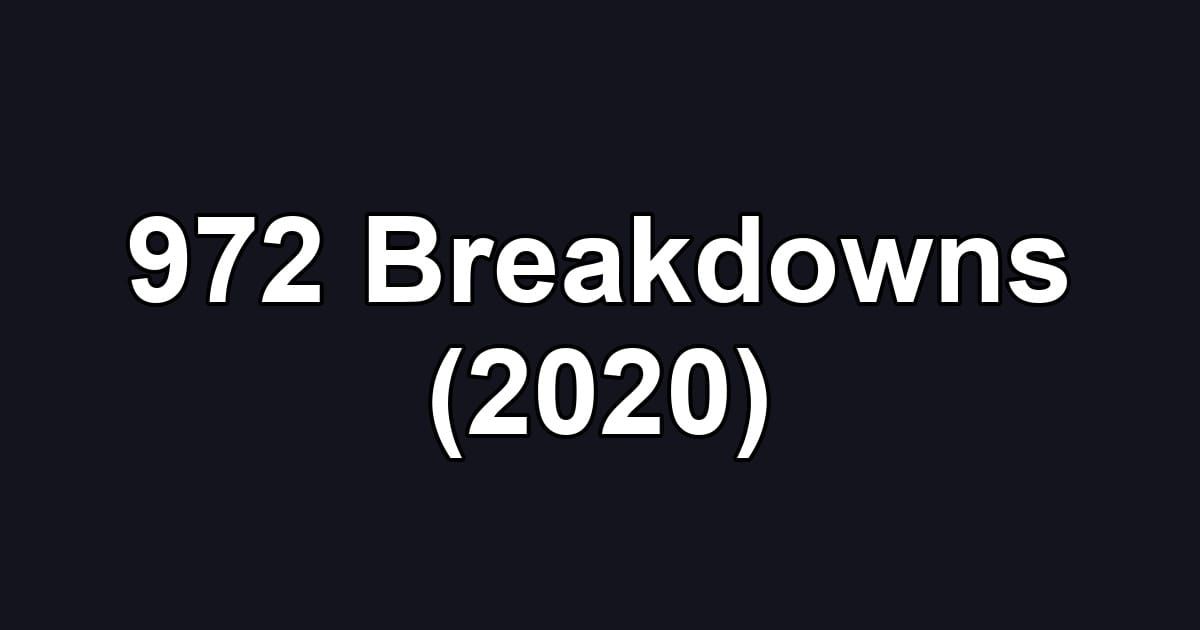 972 Breakdowns (2020)