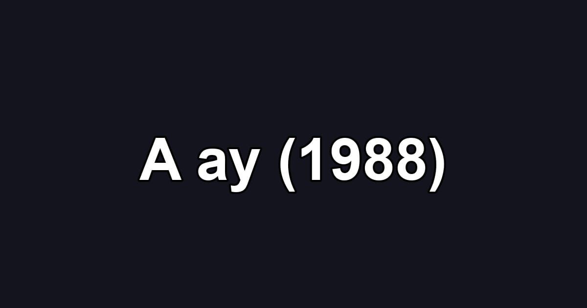 A ay (1988)