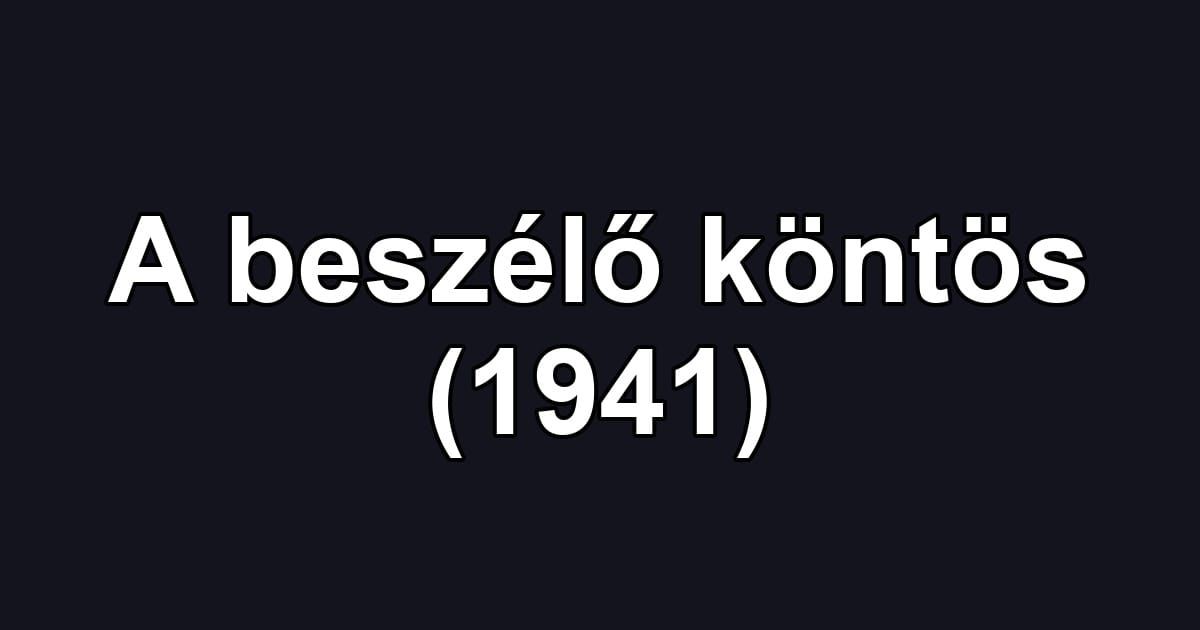 A beszélő köntös (1941)