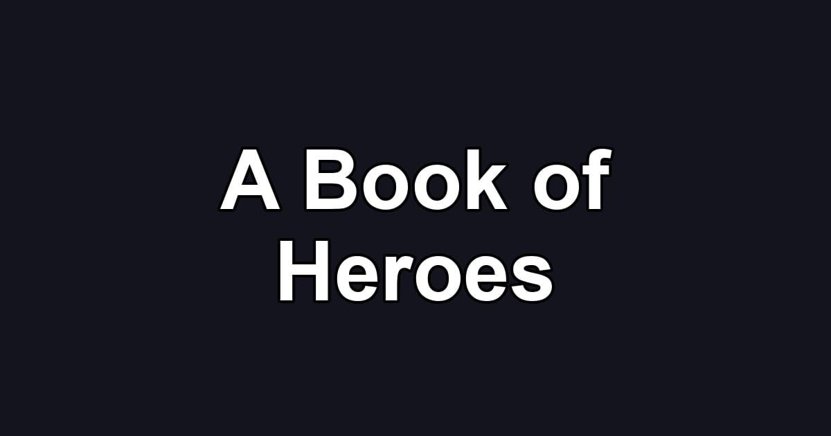 A Book of Heroes
