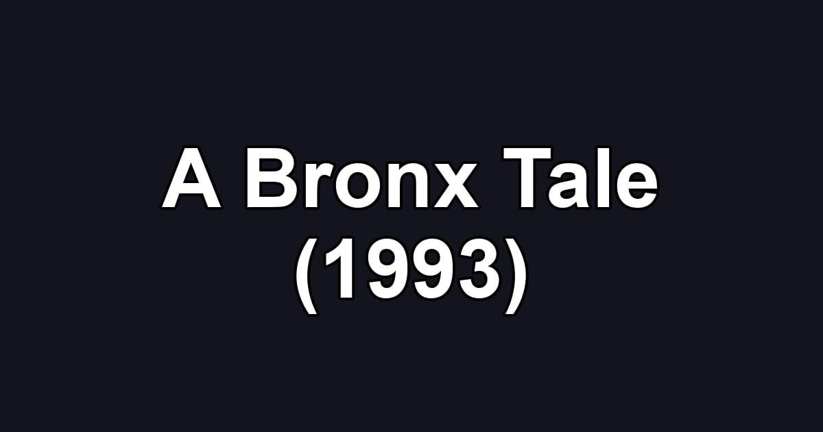 A Bronx Tale (1993)