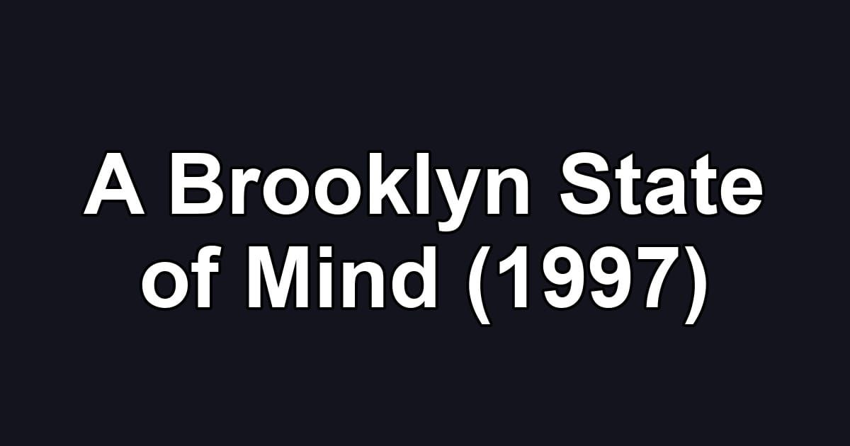 A Brooklyn State of Mind (1997)