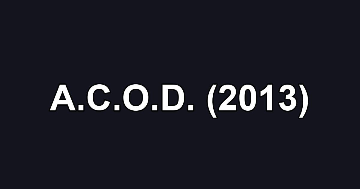 A.C.O.D. (2013)