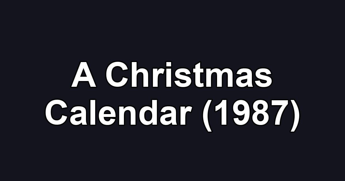 A Christmas Calendar (1987)