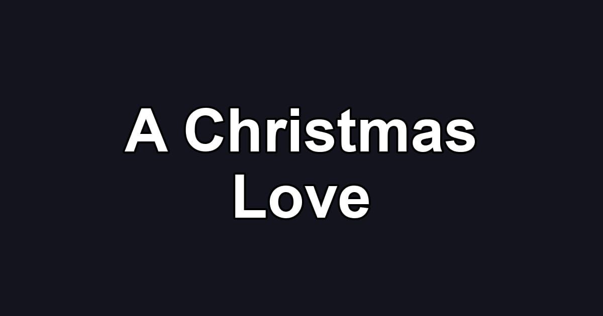 A Christmas Love