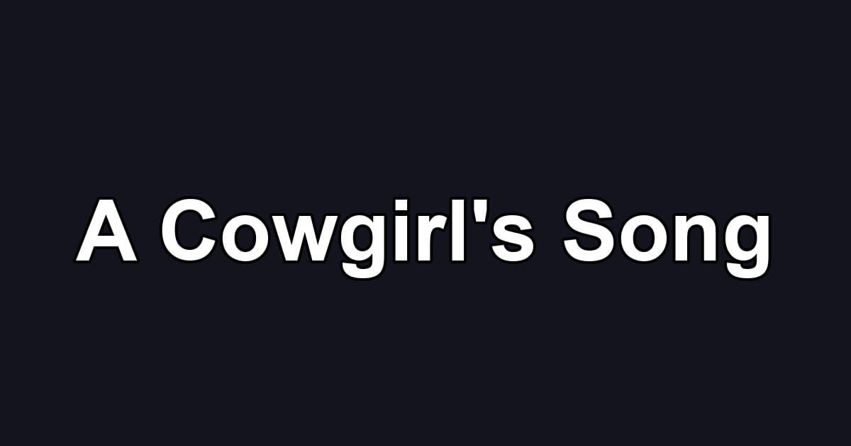 A Cowgirl's Song