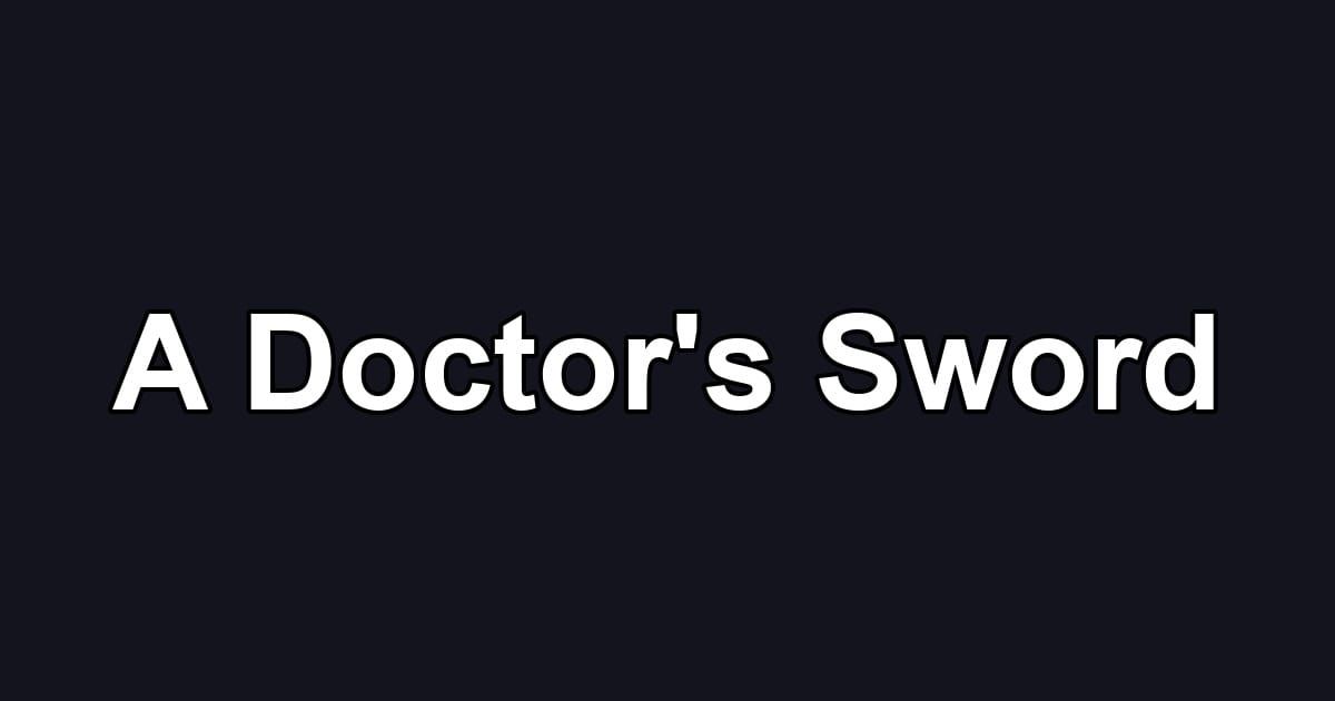 A Doctor's Sword