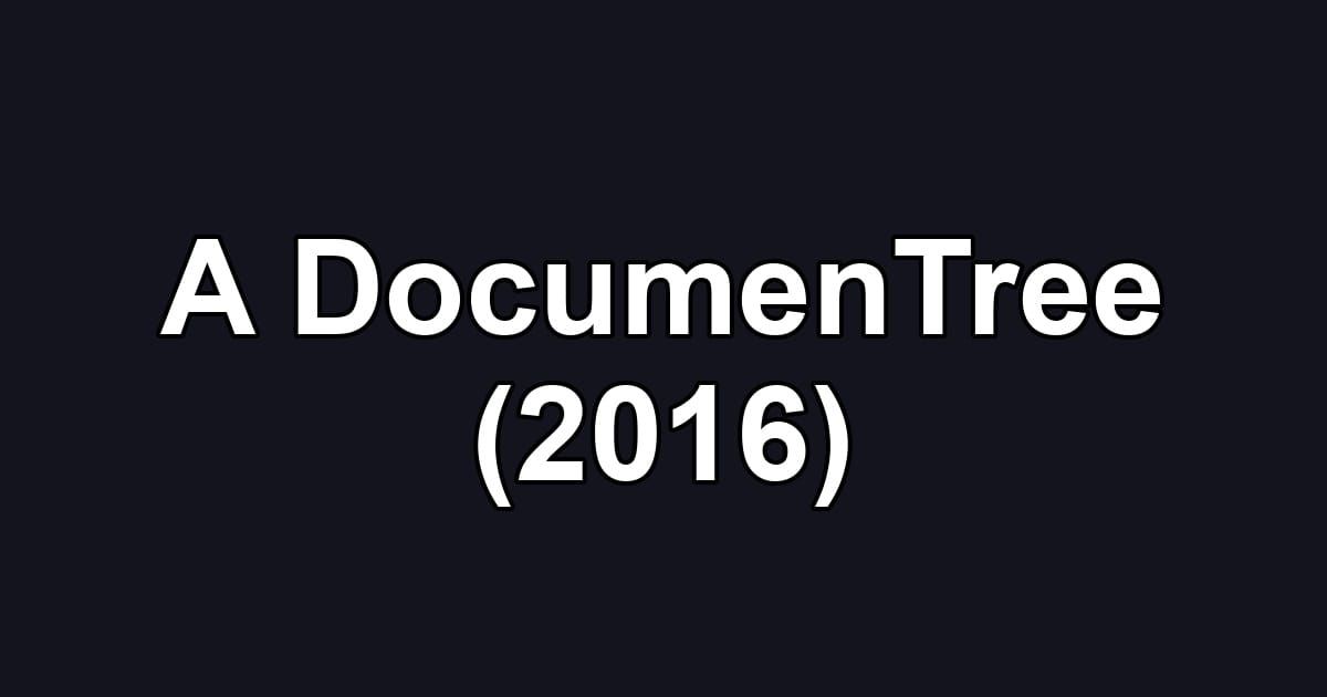 A DocumenTree (2016)