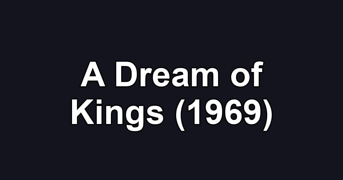 A Dream of Kings (1969)