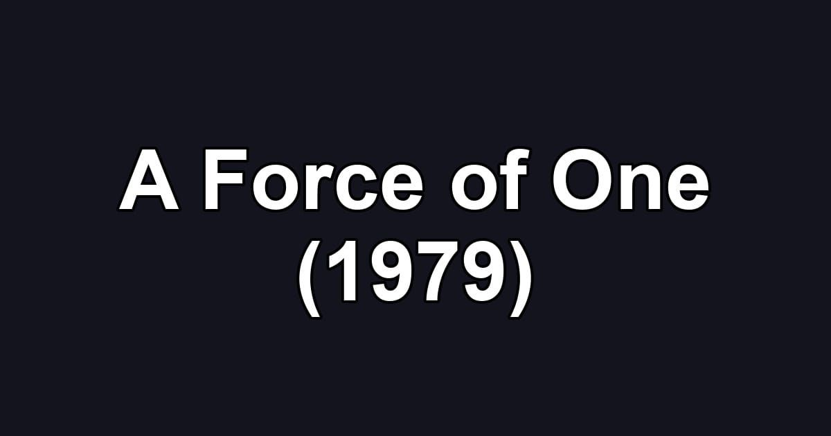 A Force of One (1979)