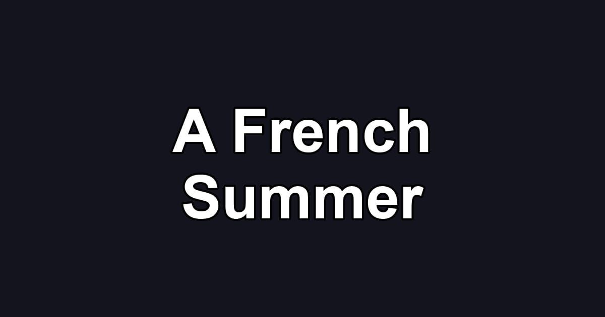A French Summer