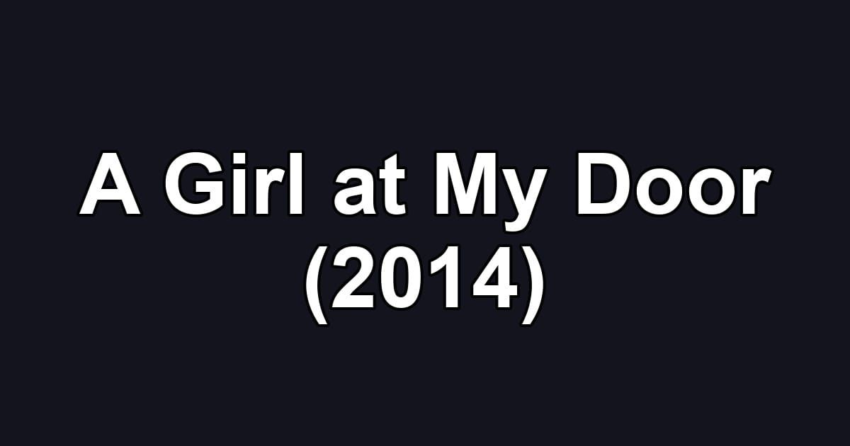 A Girl at My Door (2014)