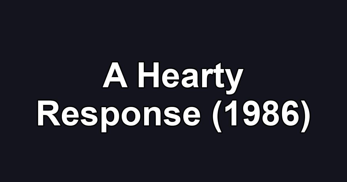 A Hearty Response (1986)
