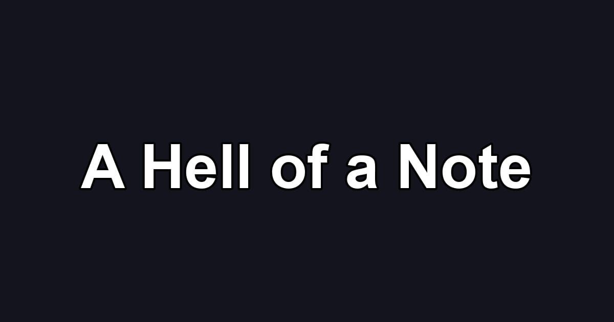 A Hell of a Note