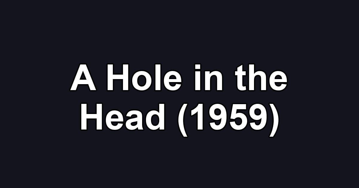 A Hole in the Head (1959)