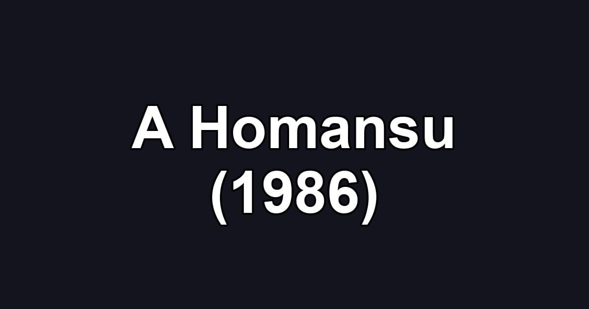 A Homansu (1986)