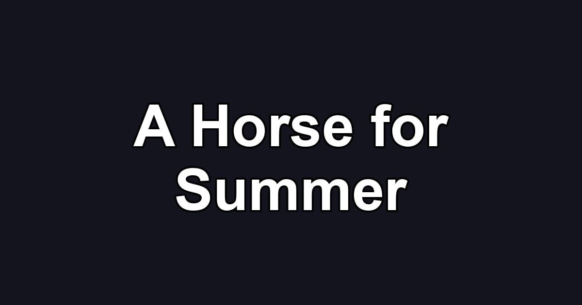 A Horse for Summer