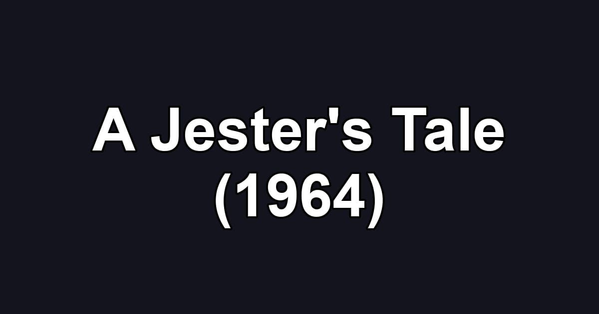 A Jester's Tale (1964)