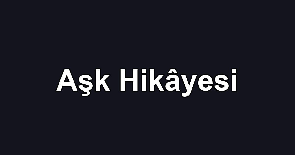 Aşk Hikâyesi