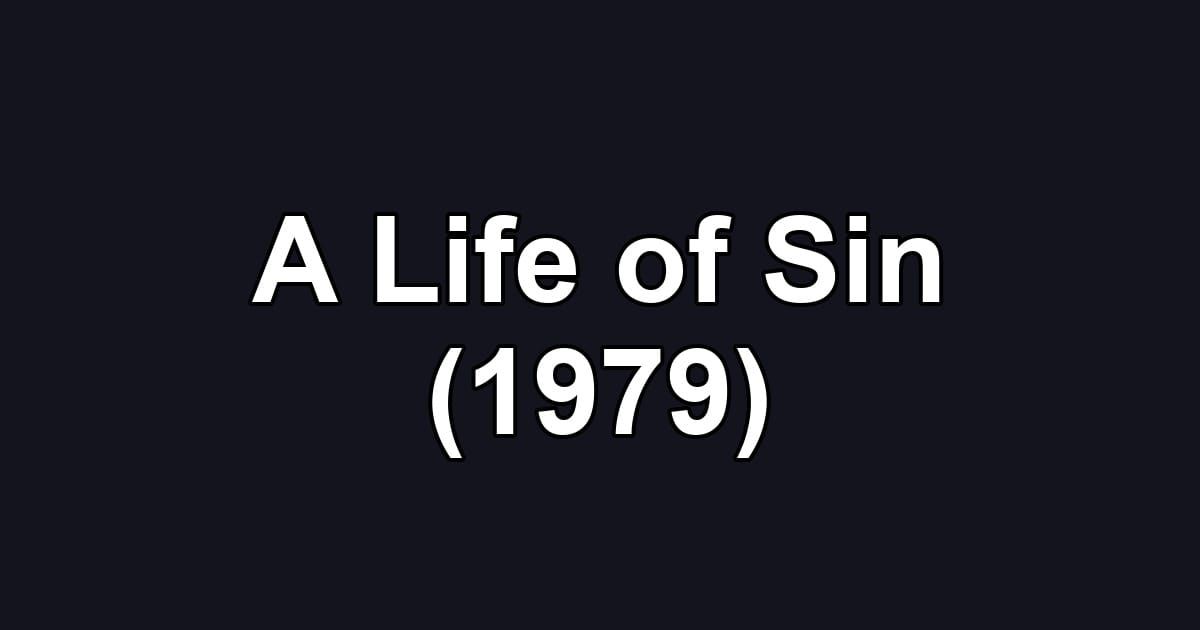 A Life of Sin (1979)