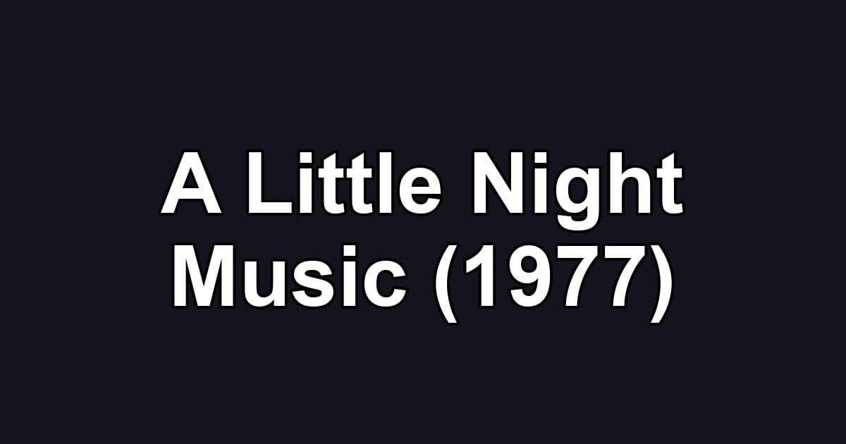 A Little Night Music (1977)
