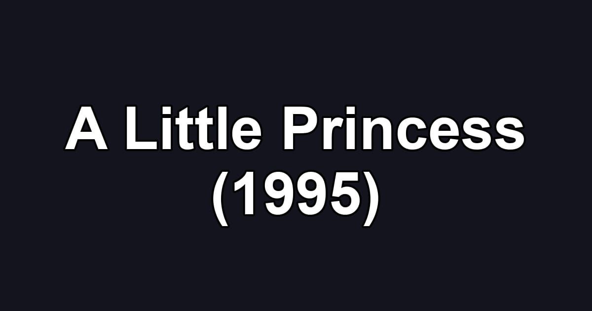 A Little Princess (1995)
