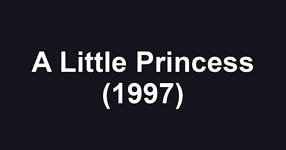 A Little Princess (1997)