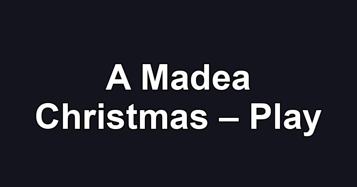 A Madea Christmas – Play