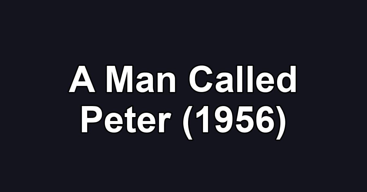 A Man Called Peter (1956)