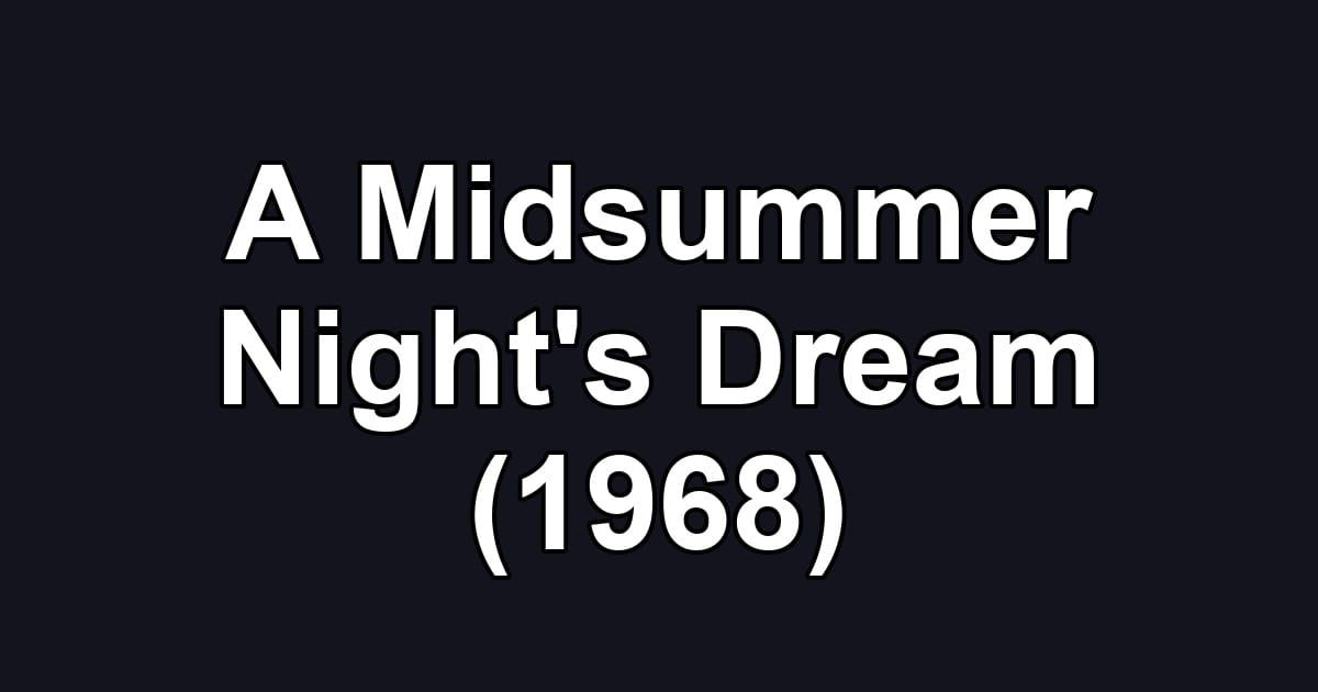 A Midsummer Night's Dream (1968)