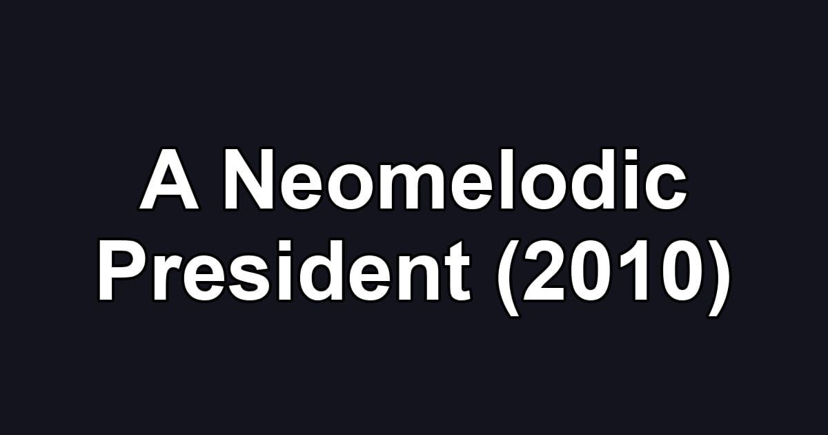 A Neomelodic President (2010)