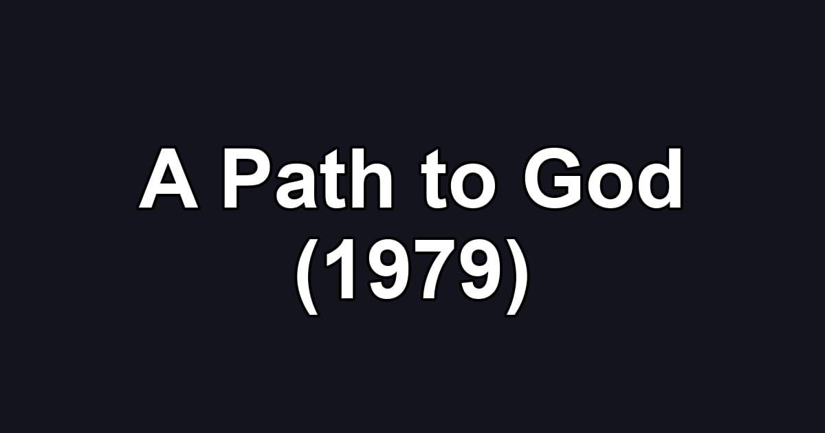 A Path to God (1979)