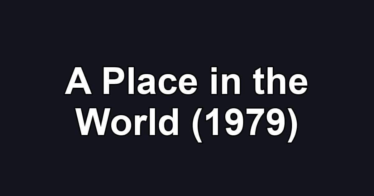 A Place in the World (1979)