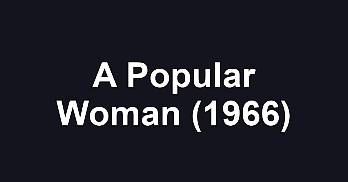 A Popular Woman (1966)
