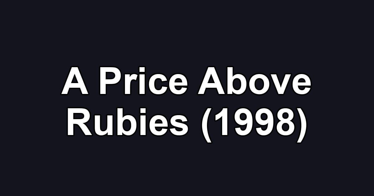 A Price Above Rubies (1998)