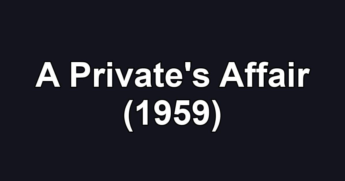 A Private's Affair (1959)
