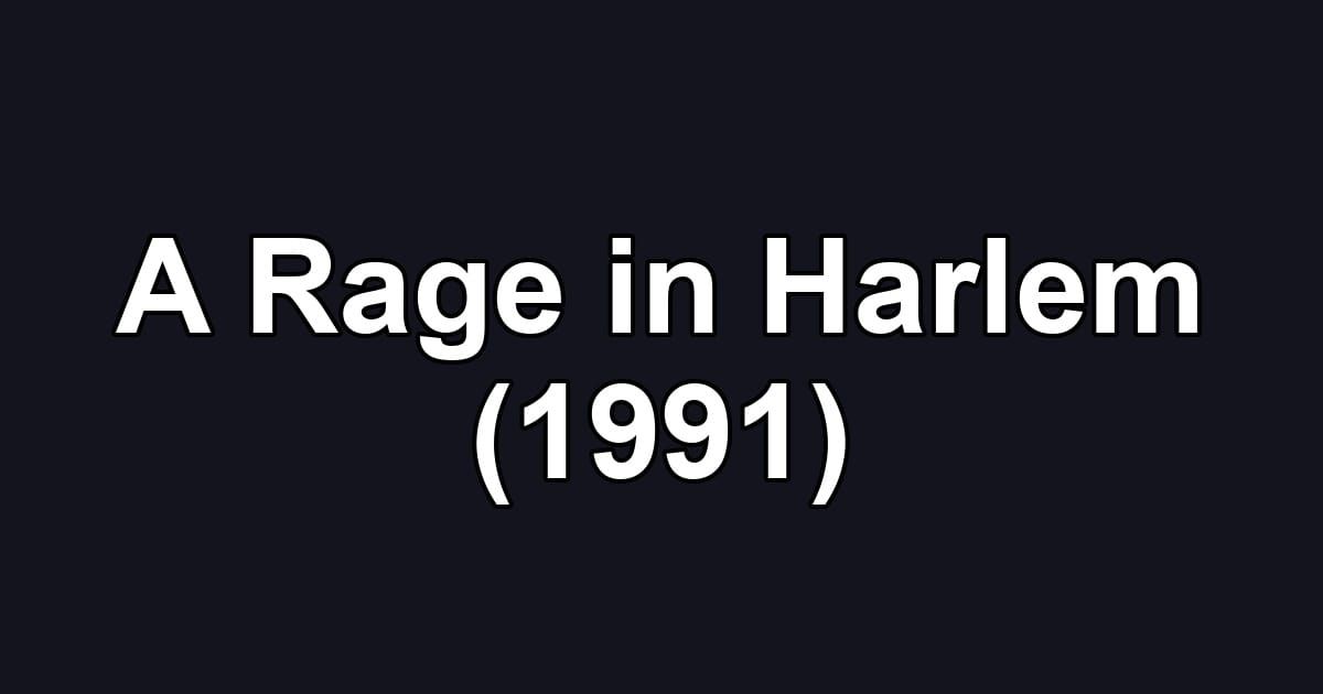 A Rage in Harlem (1991)