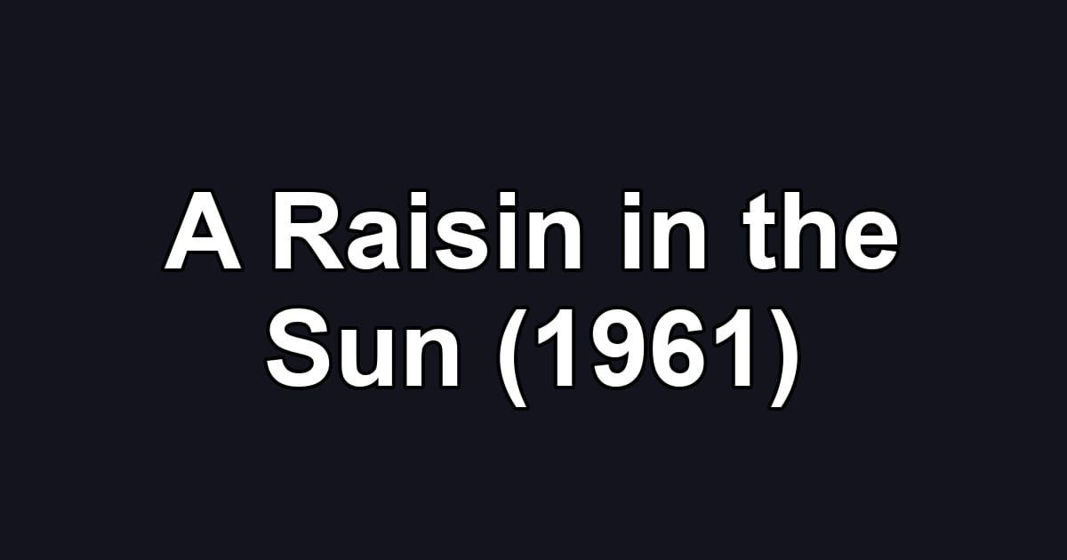 A Raisin in the Sun (1961)
