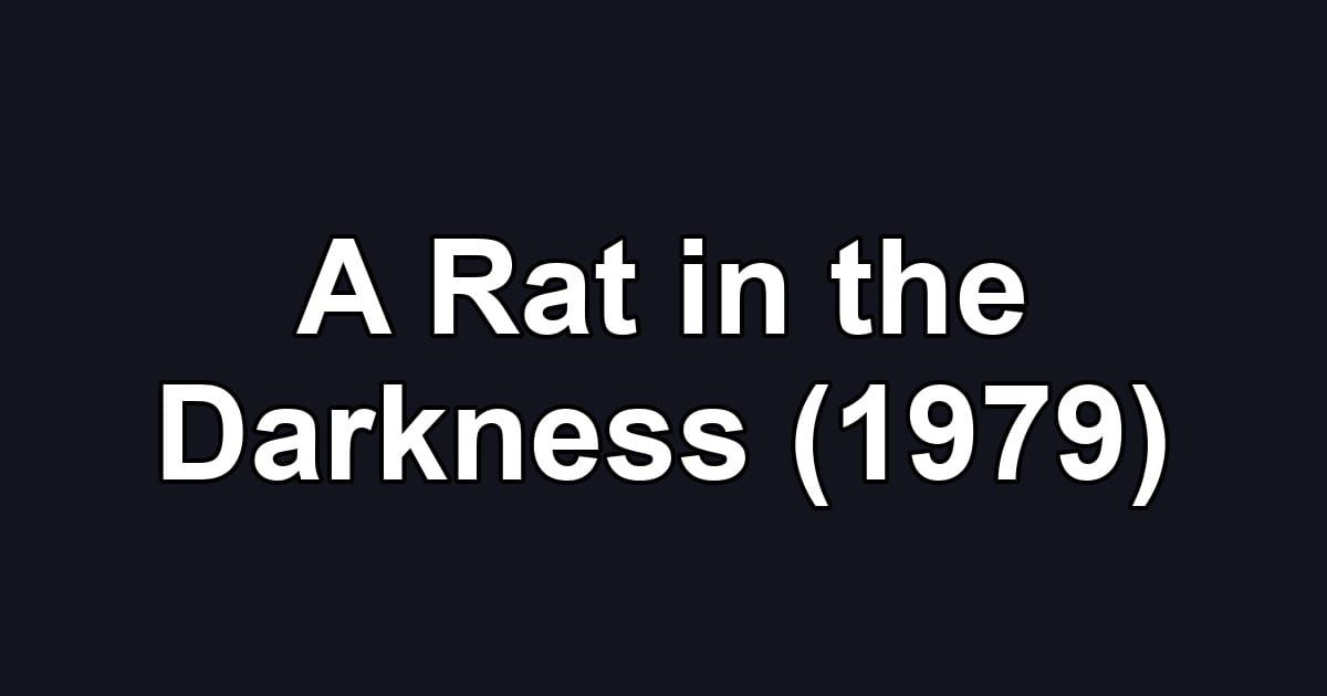 A Rat in the Darkness (1979)
