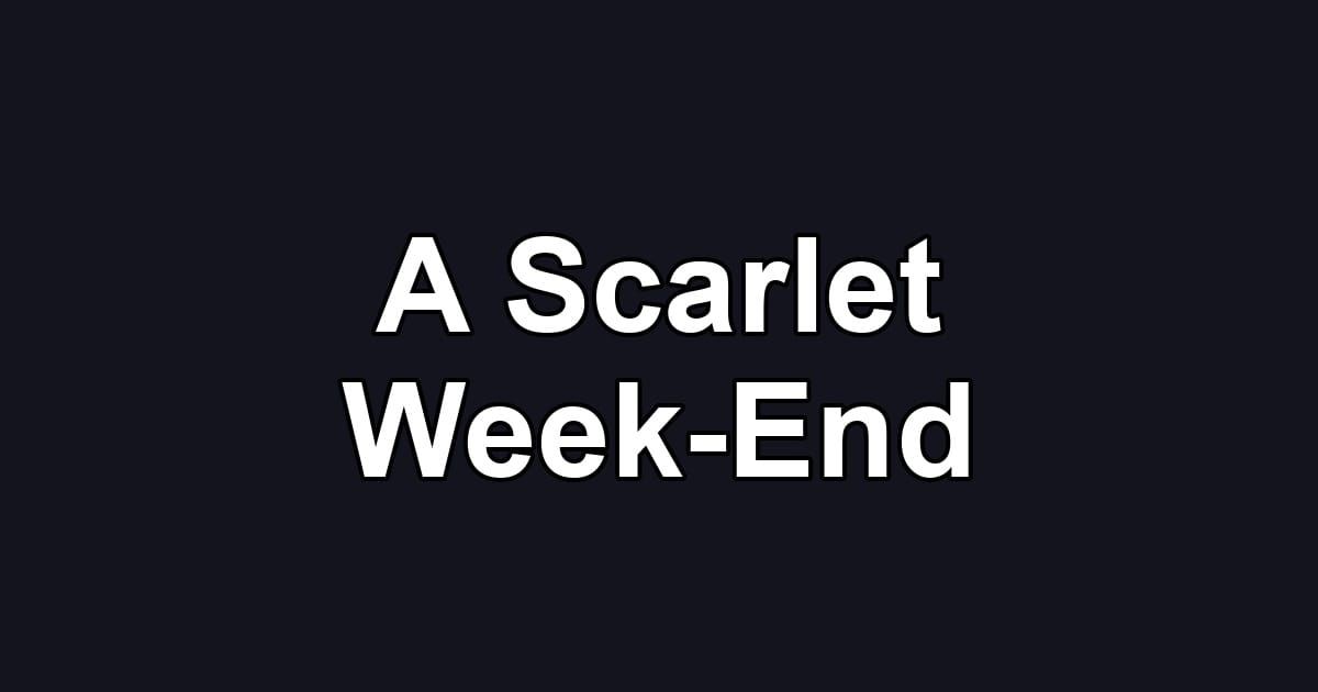 A Scarlet Week-End