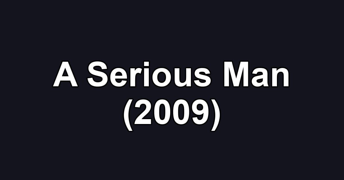 A Serious Man (2009)