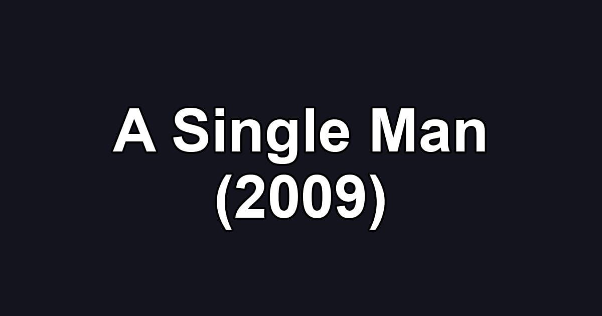A Single Man (2009)