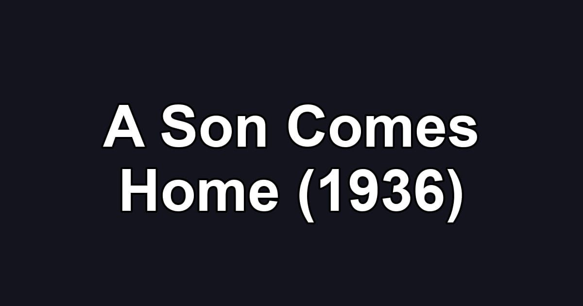 A Son Comes Home (1936)
