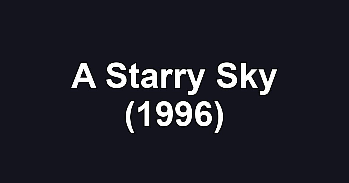 A Starry Sky (1996)